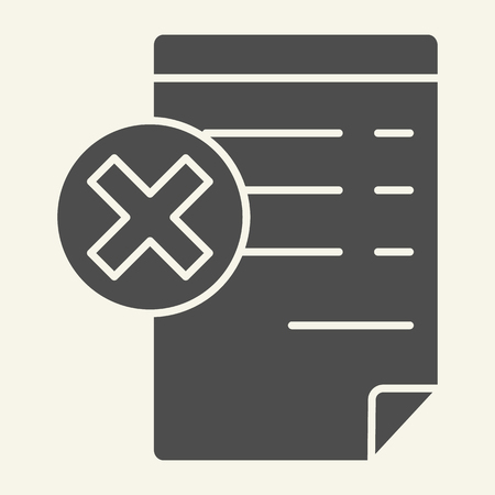 Document with cancel sign solid icon. Paper with cross vector illustration isolated on white. Reject file glyph style design, designed for web and app.の写真素材