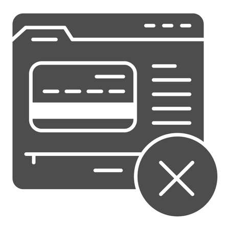Website and bank card solid icon, Payment problem concept, online shopping sign on white background, plastic card on web page with cross icon in glyph style for mobile. Vector graphics.のイラスト素材