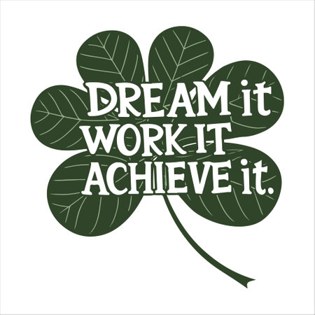 Vector illustration of a four-leaf clover with text - Dream it, work it out.のイラスト素材
