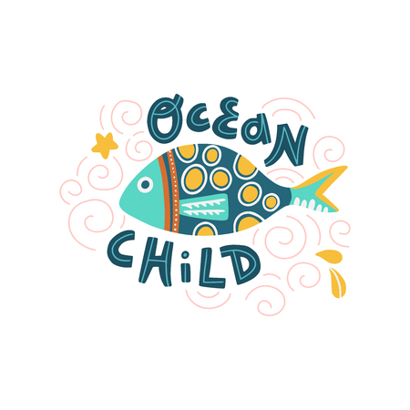 Cute fish hand drawn vector illustration in scandinavian style. Ocean child stylized lettering. Isolated flat clipart. Sea, underwater life. Travel postcard, poster design.のイラスト素材