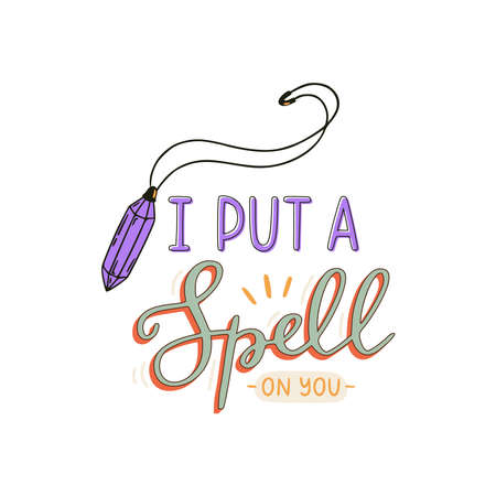 Halloween print with amethyst pendant. I put a spell on you. Hand drawn vector illustration and lettering. Perfect for Halloween party decorations, poster design.のイラスト素材
