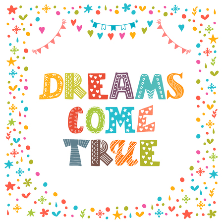 Dreams come true. Cute hand drawn postcard. Template for your design. Vector illustrationのイラスト素材