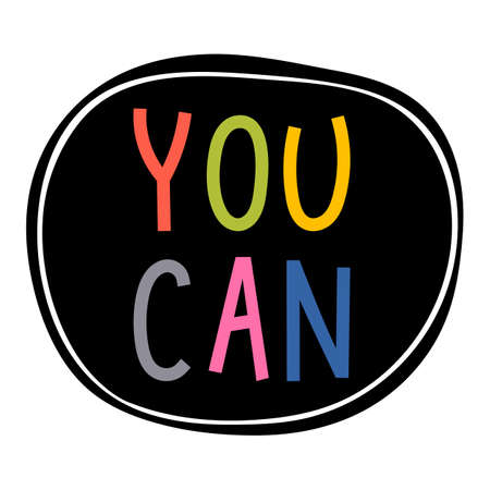 You can. inspiration quote. lettering. motivational poster. Phrase. vector illustrationのイラスト素材
