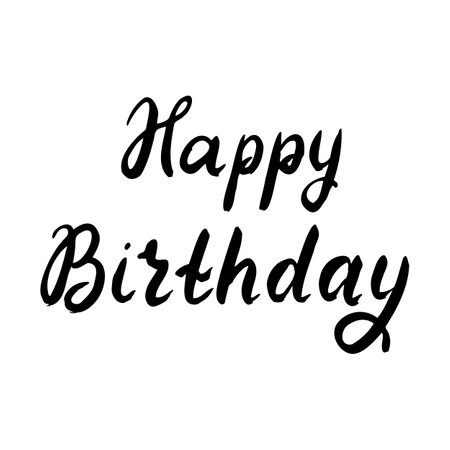 Happy Birthday. Greeting card. Calligraphy, lettering. Hand drawn, design element. Text banner, invitation, postcard. Birthday party. Vector illustrationのイラスト素材