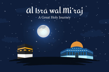 Al-Isra wal Mi'raj The night journey Prophet Muhammad. Al quds and Meccaのイラスト素材