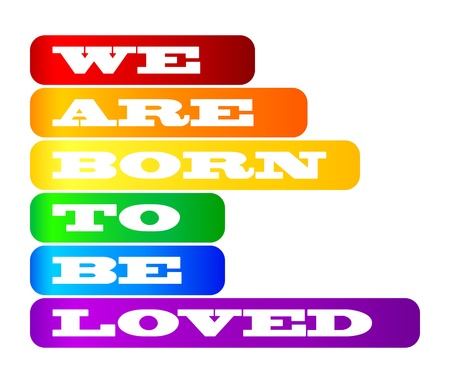 We are born to be loved - poster