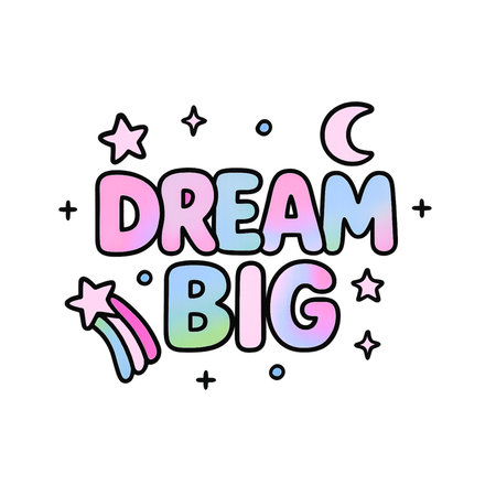 A whimsical illustration featuring the words "DREAM BIG" in a colorful, bubbly font surrounded by stars, a crescent moon, and a shooting star. Generative ai.の素材