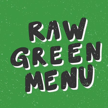 Raw Green menu. Eco bio sticker for social media content. Vector hand drawn illustration design.のイラスト素材