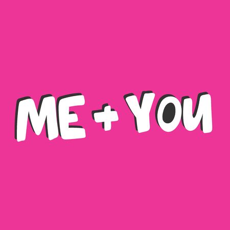 Me and you. Valentines day Sticker for social media content. Vector hand drawn illustration design.のイラスト素材