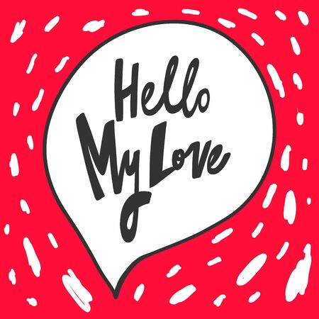 Hello my love. Valentine s day Sticker for social media content.のイラスト素材