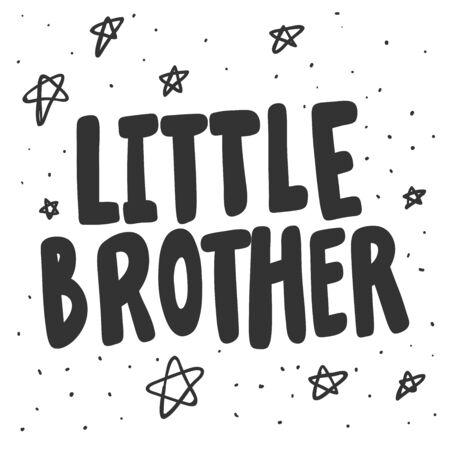 Little brother. Vector hand drawn illustration sticker with cartoon lettering. Good as a sticker, video blog cover, social media message, gift cart, t shirt print design.のイラスト素材