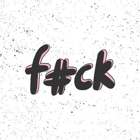 Fuck. Hashtag. Vector hand drawn illustration with cartoon lettering. Good as a sticker, video blog cover, social media message, gift cart, t shirt print design.のイラスト素材