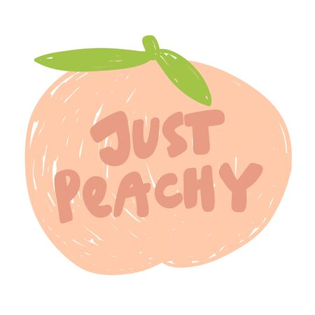 Just peachy. Sticker for social media content. Vector hand drawn illustration design.のイラスト素材