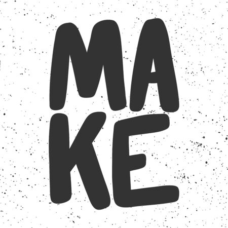 Make. Sticker for social media content. Vector hand drawn illustration design.のイラスト素材