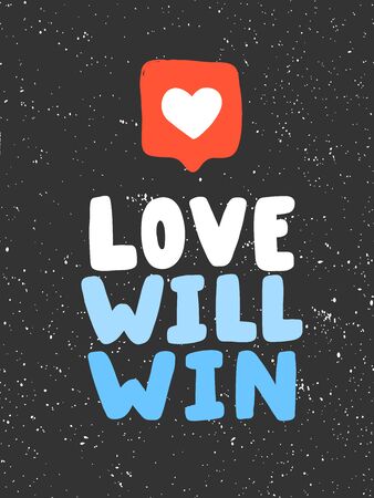 Love will win. Sticker for social media content. Vector hand drawn illustration design.のイラスト素材