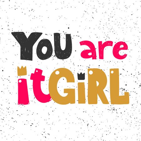 You are it girl. Sticker for social media content. Vector hand drawn illustration design.のイラスト素材