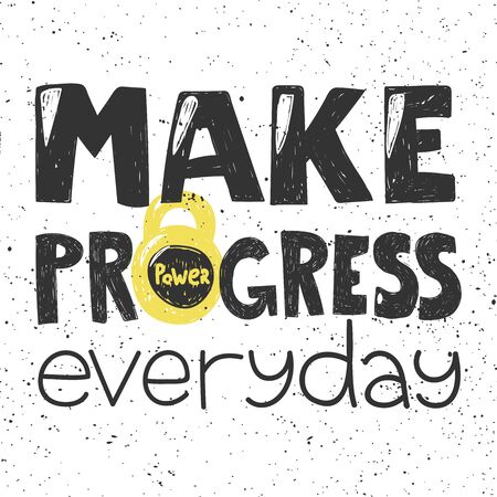 Make progress everyday. Sticker for social media content. Vector hand drawn illustration design.のイラスト素材