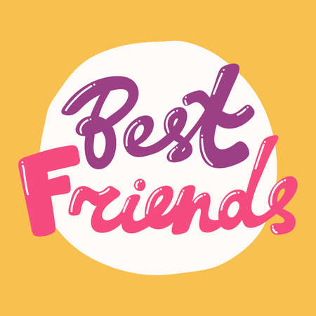 Best friends. Retro card for decorative design. Vector illustration banner, card, postcard. Modern hand drawn font Hand drawn vector illustration. quote calligraphy for decoration designのイラスト素材