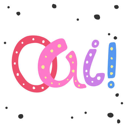 Oui. Sticker for social media content. Vector hand drawn illustration design.のイラスト素材