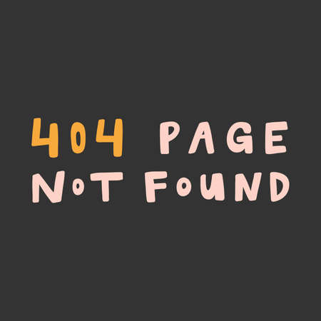 404 page not found. Sticker for social media content. Vector hand drawn illustration design.