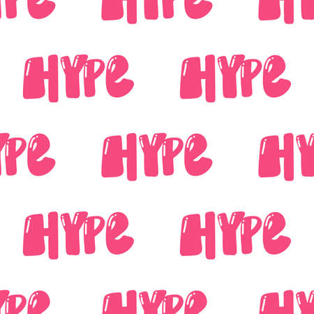 Hype. Vector seamless pattern with calligraphy hand drawn text. Good for wrapping paper, wedding card, birthday invitation, pattern fill, wallpaperのイラスト素材