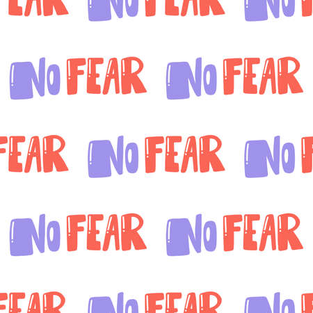 No Fear. Vector seamless pattern with calligraphy hand drawn text. Good for wrapping paper, wedding card, birthday invitation, pattern fill, wallpaperのイラスト素材