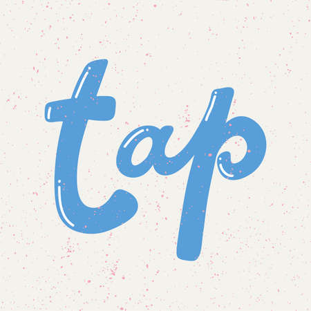 Tap. Placard template with calligraphic design flat design elements. Retro art for covers, banners, flyers and posters. Eps vector illustrationのイラスト素材