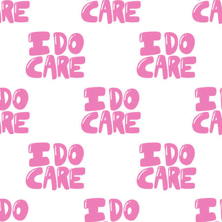 I do care. Vector seamless pattern with calligraphy hand drawn text. Good for wrapping paper, wedding card, birthday invitation, pattern fill, wallpaperのイラスト素材