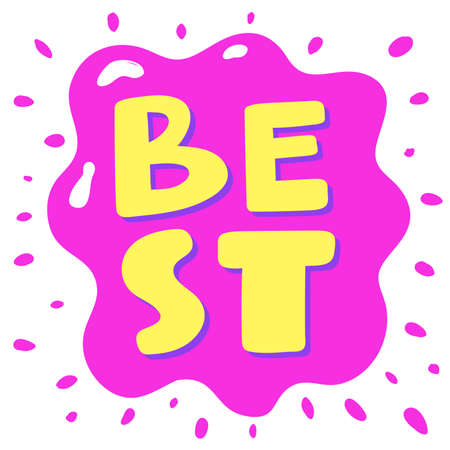 Best. Cartoon illustration Fashion phrase. Cute Trendy Style design font. Vintage vector hand drawn illustration. Vector logo icon.のイラスト素材
