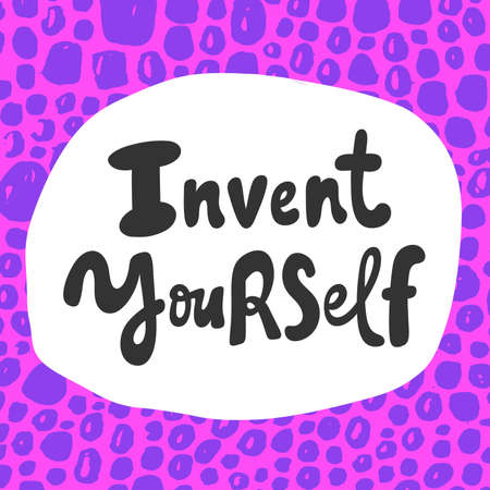 Invent Yourself. Cartoon illustration Fashion phrase. Cute Trendy Style design font. Vintage vector hand drawn illustration. Vector logo icon.のイラスト素材