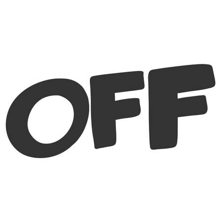 Off. Sticker quote for decoration design. Graphic element vector background illustration text. Quote box icon. Fashion print.のイラスト素材