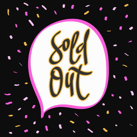 Sold Out. Sticker quote for decoration design. Graphic element vector background illustration text. Quote box icon. Fashion print.のイラスト素材