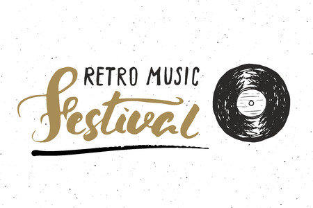 Vinyl record and lettering retro music festival, vintage label, poster typography design Hand drawn sketch, grunge textured retro badge, t-shirt print, vector illustration .のイラスト素材