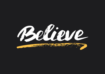 Believe lettering sign, Motivational message, calligraphic text. Vector illustration.のイラスト素材