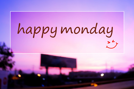 Happy Monday word on blurred sunrise with vintage filter background.の写真素材