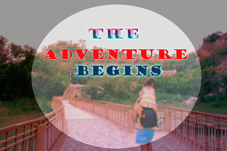 Quotes the adventure begins,with the people playing background and vintage style.