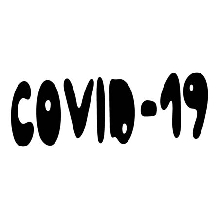 Covid-19 Black Lettering Phrase With Hand Drawn Font. Isolated On White.のイラスト素材
