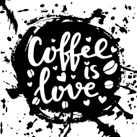 Coffee is love hand written phraseのイラスト素材