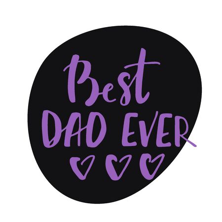 Father's day hand drawn lettering design. Happy fathers day card. Best dad ever lettering phraseのイラスト素材