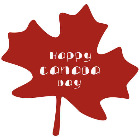 Happy Canada day text on white isolated backdrop. Red maple leaf for invitation or gift card, social banner, canadian blog, flyer. Phone case or cloth print. Cartoon style stock vector illustrationのイラスト素材