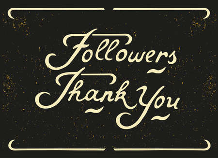 Hand written Lettering Followers Thank You