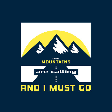 Inspiration Motivated Quote. Go to Mountains Motivation Concept. Motivation Quote. Inspiration words. Motivated banner. Mountains inspiration quote. Vector Illustrationのイラスト素材