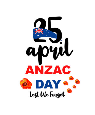 Anzac Day memorial Australian holiday. Lest we forget. 25 April Australia war. Poster, banner, greeting card design. Hand drawn Australian flag and red poppies flower on white background. Vectorのイラスト素材