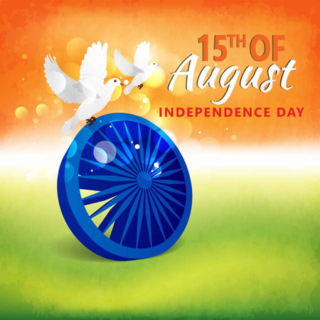 India Independence Day celebration background with Ashoka Wheel and National Flag -15th Auguest.