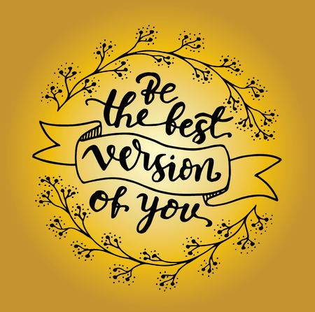 Motivational quotes Be the best version of youのイラスト素材