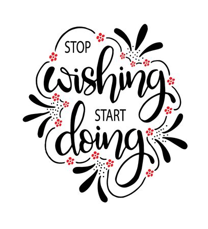 Stop wishing start doing quote typography, vector illustrationのイラスト素材