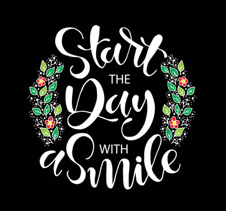 Start the day with a smile, hand lettering, motivational quotesのイラスト素材