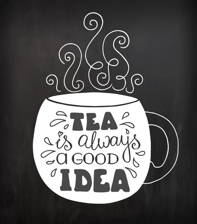 Black and white doodle typography poster with cup of tea. Cartoon cute card on food theme with lettering text - Tea is always a good idea. Hand drawn vector illustration isolated on white background.のイラスト素材