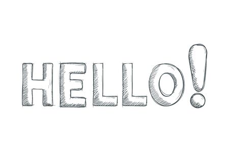 HELLO text hand drawn sketch. Pencil drawing grunge style. Vector illustration isolated on white backgroundのイラスト素材