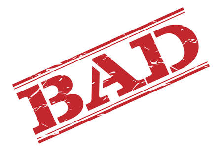 stamp with the impression is BAD. Grunge style with scuffed edges. Vector illustrationのイラスト素材